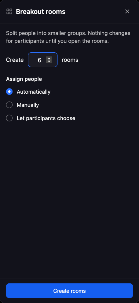 Breakout room controls for room count and automatic, manual or participant-choice assignment.
