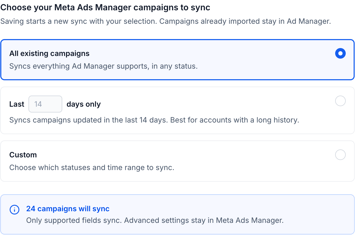 Meta campaign sync selection for all campaigns, recent days or custom status and time criteria, with a supported-fields note.