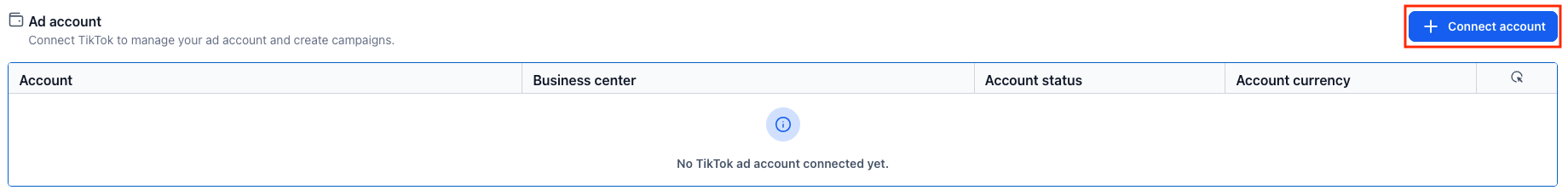 TikTok Ad Manager connection area with no ad account connected and a Connect account control.